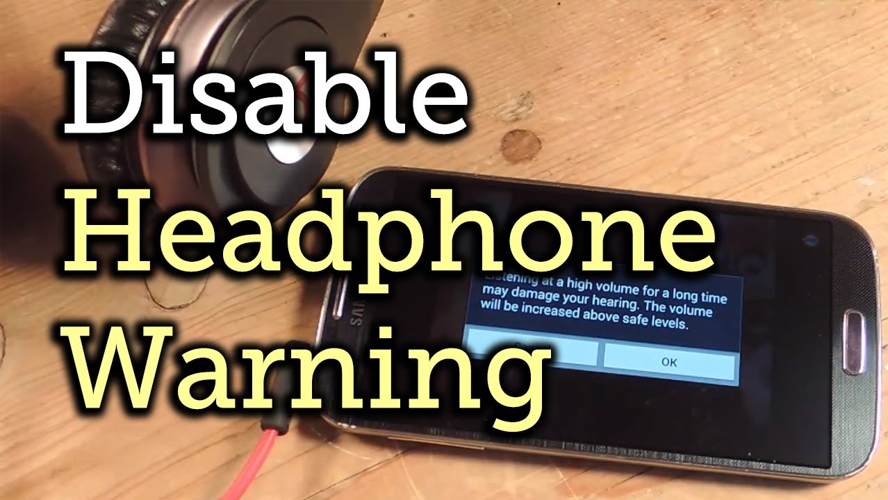 Disable the High Volume Warning When Listening to Music with Headphones ...